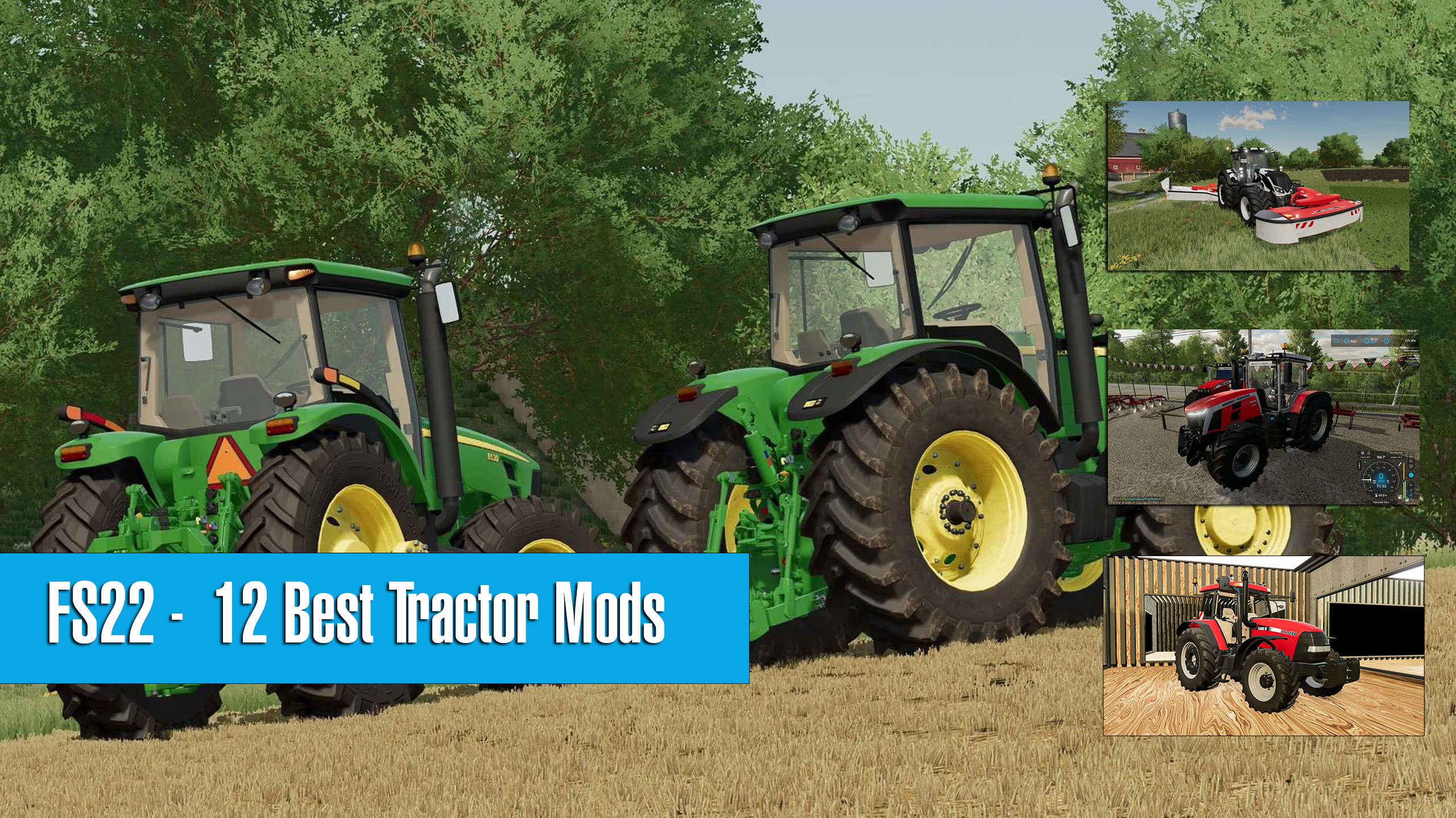 12 Best Tractor Mods of All Sizes - Farming Simulator 22