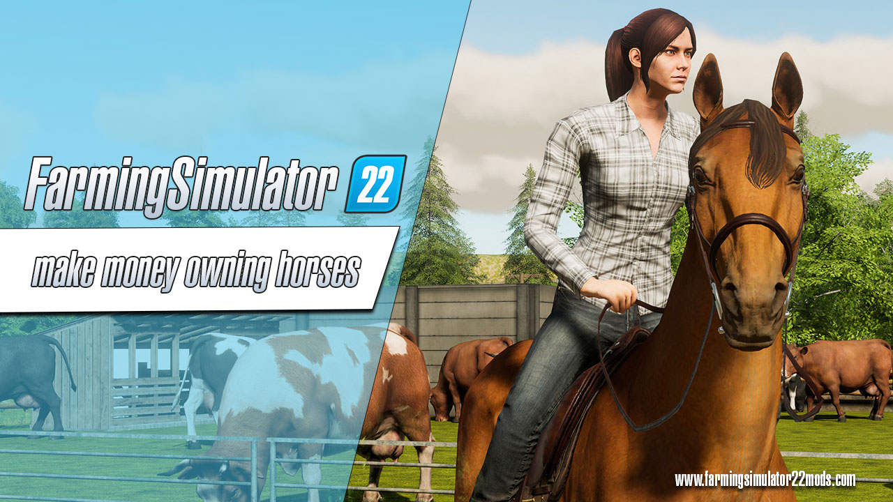 How to make money owning horses in Farming Simulator 22