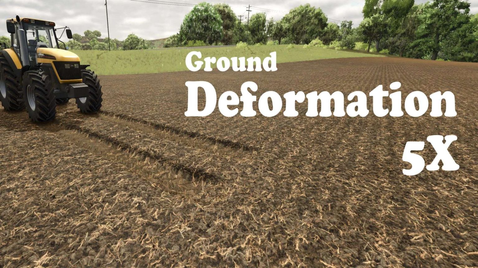 Ground Deformation X V Fs Mod Farming Simulator Mod